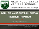 Bài giảng Đánh giá và hỗ trợ dinh dưỡng trên bệnh nhân ICU - ThS.BS Nguyễn Hồng Trường