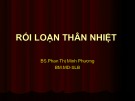 Bài giảng Rối loạn thân nhiệt - BS. Phan Thị Minh Phương