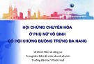 Bài giảng Hội chứng chuyển hóa ở phụ nữ vô sinh có hội chứng buồng trứng đa nang - Lê Minh Tâm và cộng sự