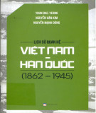 Ebook Lịch sử quan hệ Việt Nam - Hàn Quốc (1862-1945): Phần 2