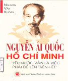 Nguyễn Ái Quốc - Hồ Chí Minh: yêu nước vẫn là việc phải để lên trên hết