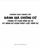 Đánh giá chứng cứ và kỹ năng áp dụng pháp luật hình sự: Phần 1