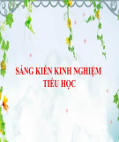 Sáng kiến kinh nghiệm Tiểu học: Một số biện pháp tạo tính tích cực góp phần hình thành nhân cách cho học sinh lớp 4 thông qua môn Đạo đức lớp 4 theo chương trình GDPT 2018