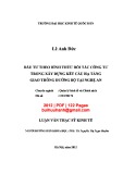 Luận văn Thạc sĩ Kinh tế:  Đầu tư theo hình thức đối tác công tư trong xây dựng kết cấu hạ tầng giao thông đường bộ tại Nghệ An