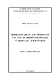 Luận văn Thạc sĩ Du lịch: Định hướng chiến lược kinh doanh của Công ty cổ phần thương mại và Dịch vụ Du lịch Hoàn Hảo