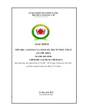 Giáo trình Giảm đau và chăm sóc phụ nữ phẫu thuật sản phụ khoa (Ngành: Hộ sinh - Trình độ: Cao đẳng) - Trường Cao đẳng Y tế Cà Mau