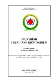 Giáo trình Thực hành kiểm nghiệm thuốc (Ngành: Dược - Trình độ: Trung cấp) - Trường Cao đẳng Y tế Cà Mau