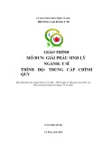 Giáo trình Giải phẫu sinh lý (Ngành: Y sỹ - Trình độ: Trung cấp) - Trường Cao đẳng Y tế Cà Mau