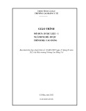 Giáo trình Dược liệu 1 (Ngành: Dược - Trình độ: Cao đẳng) - Trường Cao đẳng Y tế Cà Mau (Năm 2022)