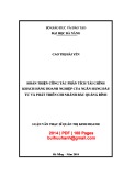 Luận văn Thạc sĩ Quản trị kinh doanh: Hoàn thiện công tác phân tích tài chính khách hàng doanh nghiệp của Ngân hàng Đầu tư và Phát triển chi nhánh Bắc Quảng Bình