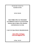 Luận văn Thạc sĩ Quản trị kinh doanh: Hoàn thiện công tác thẩm định tài chính dự án đầu tư tại Ngân hàng thương mại cổ phần Công thương chi nhánh Bắc Đà Nẵng