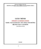 Giáo trình Nguội cơ bản (Nghề Vận hành máy thi công nền - Trình độ Cao đẳng): Phần 1 - Trường cao đẳng GTVT Trung ương I