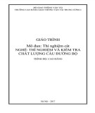 Giáo trình Thí nghiệm cát (Nghề Thí nghiệm và kiểm tra chất lượng cầu đường bộ - Trình độ cao đẳng): Phần 2 – Trường cao đẳng GTVT Trung ương I