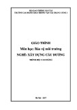 Giáo trình Bảo vệ môi trường (Nghề: Xây dựng cầu đường – Trình độ: Cao đẳng) – Trường cao đẳng GTVT Trung ương I