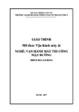 Giáo trình Vận hành máy ủi (Nghề Vận hành máy thi công mặt đường - Trình độ Cao đẳng) - CĐ GTVT Trung ương I