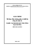 Giáo trình Bảo dưỡng gầm và thiết bị công tác máy lu (Nghề Vận hành máy thi công mặt đường - Trình độ Cao đẳng) - CĐ GTVT Trung ương I