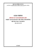 Giáo trình Vận hành máy xúc (Nghề Vận hành máy thi công nền - Trình độ Cao đẳng) - CĐ GTVT Trung ương I