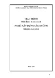 Giáo trình Dự toán công trình (Nghề Xây dựng cầu đường – Trình độ cao đẳng) – Trường CĐ GTVT Trung ương I