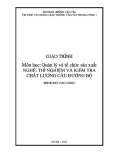 Giáo trình Quản lý và tổ chức sản xuất (Nghề Thí nghiệm và kiểm tra chất lượng cầu đường bộ - Trình độ cao đẳng) – Trường CĐ GTVT Trung ương I