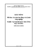 Giáo trình An toàn lao động và vệ sinh công nghiệp (Nghề: Vận hành máy thi công mặt đường - Trình độ: Cao đẳng) - Trường cao đẳng GTVT Trung ương I