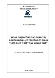 Luận văn Thạc sĩ Quản trị kinh doanh: Hoàn thiện công tác Quản trị nguồn nhân lực tại Công ty TNHH Thiết bị Kỹ thuật Tân Hoàng Phát