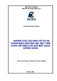 Luận văn Thạc sĩ Quản lý năng lượng: Nghiên cứu cấu hình tối ưu hệ thống điện hỗn hợp gió, mặt trời cung cấp điện cho nhà máy gạch không nung