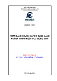 Luận văn Thạc sĩ Kỹ thuật Điều khiển và Tự động hóa: Nhận dạng khuôn mặt sử dụng mạng nơron trong ngôi nhà thông minh