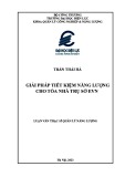 Luận văn Thạc sĩ Quản lý năng lượng: Giải pháp tiết kiệm năng lượng cho Tòa nhà trụ sở EVN