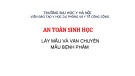 Bài giảng An toàn sinh học - Bài 2: Lấy mẫu và vận chuyển mẫu bệnh phẩm