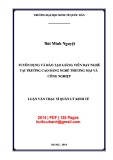 Luận văn Thạc sĩ  Quản lý kinh tế: Tuyển dụng và đào tạo giảng viên dạy nghề tại Trường cao đẳng nghề Thương mại và Công nghiệp