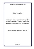 Luận văn Thạc sĩ  Quản lý kinh tế: Tuyển dụng và đào tạo nhân lực tại Công ty trách nhiệm hữu hạn một thành viên Khai thác công trình thủy lợi Đắk Nông