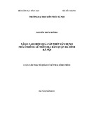 Luận văn Thạc sĩ Quản lý đô thị và công trình: Nâng cao hiệu quả cấp phép xây dựng nhà ở riêng lẻ trên địa bàn quận Ba Đình -  Hà Nội