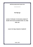 Luận văn Thạc sĩ  Quản lý kinh tế:  Quản lý vốn đầu tư xây dựng cơ bản từ nguồn vốn ngân sách nhà nước của tỉnh Đắk Lắk