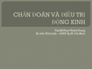 Bài giảng Chẩn đoán, điều trị động kinh - ThS. BS Phạm Thành Trung