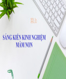 Sáng kiến kinh nghiệm Mầm non: Một số biện pháp rèn luyện những thói quen vệ sinh và hành vi văn minh cho trẻ ở lớp Chồi 3 tại trường Mầm Non 3