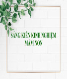 Sáng kiến kinh nghiệm Mầm non: Biện pháp giúp trẻ 4-5 tuổi hứng thú, sáng tạo trong tranh vẽ