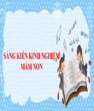 Sáng kiến kinh nghiệm Mầm non: Sử dụng trò chơi nhằm hình thành biểu tượng về số lượng cho trẻ mẫu giáo 4 – 5 tuổi tại trường Mầm non Hải Sơn