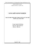 Sáng kiến kinh nghiệm Mầm non: Một số biện pháp phát triển ngôn ngữ cho trẻ 24 – 36 tháng tuổi thông qua trò chơi