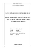 Sáng kiến kinh nghiệm Mầm non: Một số biện pháp xây dựng môi trường lấy trẻ làm trung tâm giúp trẻ mẫu giáo bé 3-4 tuổi hoạt động tích cực