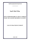 Luận văn Thạc sĩ  Quản lý kinh tế: Quản lý kênh phân phối của Công ty TNHH Map Pacific Việt Nam trên thị trường Tây Nguyên