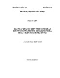 Luận văn Thạc sĩ Quản lý đô thị và công trình: Giải pháp quản lý kiến trúc cảnh quan khu vực quảng trường Đông Kinh Nghĩa Thục thuộc thành phố Hà Nội