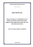 Luận văn Thạc sĩ  Quản lý kinh tế: Nâng cao năng lực cán bộ quản lý các phòng giao dịch tại Ngân hàng Nông nghiệp và Phát triển Nông thôn Việt Nam - chi nhánh nam Hà Nội