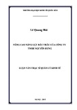 Luận văn Thạc sĩ  Quản lý kinh tế: Nâng cao năng lực đấu thầu của Công ty TNHH Nguyên Hưng