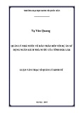 Luận văn Thạc sĩ  Quản lý kinh tế: Quản lý nhà nước về đấu thầu đối với dự án sử dụng Ngân sách nhà nước của tỉnh Đắk Lắk