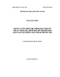 Luận văn Thạc sĩ Quản lý đô thị và công trình: Quản lý xây dựng hệ thống hạ tầng kỹ thuật theo quy hoạch khu đô thị mới Kim Chung huyện Đông Anh thành phố Hà Nội