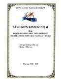 Sáng kiến kinh nghiệm Mầm non: Một số biện pháp phát triển ngôn ngữ cho trẻ 4-5 tuổi thông qua tác phẩm văn học