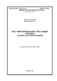 Luận văn Thạc sĩ Kiến trúc: Phát triển mô hình khu công nghiệp sinh thái áp dụng tại tỉnh Thái Bình