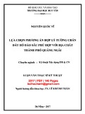 Luận văn Thạc sĩ Kỹ thật xây dựng dân dụng và công nghiệp:  Lựa chọn phương án hợp lý tường chắn đất hố đào sâu phù hợp với địa chất thành phố Quảng Ngãi