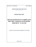 Luận văn Thạc sĩ Quản lý đô thị và công trình: Một số giải pháp quản lý không gian kiến trúc cảnh quan tuyến đường Phạm Hùng - thành phố Hà Nội