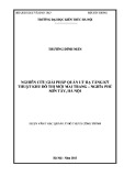 Luận văn Thạc sĩ Quản lý đô thị và công trình: Nghiên cứu giải pháp quản lý hạ tầng kỹ thuật khu đô thị mới Mai Trai - Nghĩa Phủ, Sơn Tây, Hà Nội